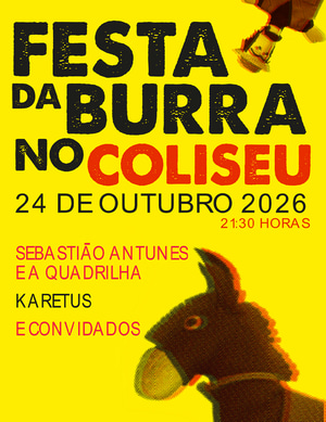 FESTA DA BURRA AT THE COLISEU